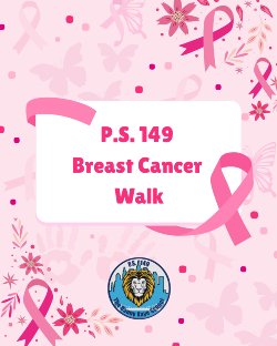P.S. 149 Breast Cancer Walk